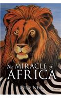 The Miracle of Africa: (English)