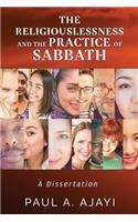 The Religiouslessness and the Practice of Sabbath