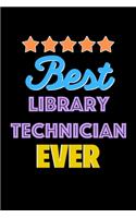 Best Library Technician Evers Notebook - Library Technician Funny Gift