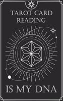 Geometric Tarot Journal Tarot Card Reading is my DNA