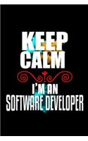 Keep calm. I'm a software developer