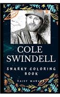 Cole Swindell Snarky Coloring Book