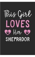 This Girl Loves Her Sheprador: Lined Journal, 120 Pages, 6 x 9, Funny Sheprador Gift Idea, Black Matte Finish (This Girl Loves Her Sheprador Journal)