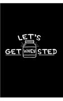 Let's get whey sted: 6x9 Low Carb - dotgrid - dot grid paper - notebook - notes
