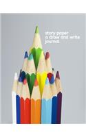 Story Paper A Draw and Write Journal