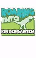 Roaring Into Kindergarten Dinosaur Dino