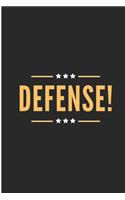 Defense!: Cute Defense Blank Lined Note Book