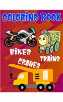 Coloring Book Bikes Trains Cranes