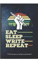 Eat Sleep Write Repeat