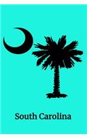 South Carolina (6x9 Notebook): U.S. States Notebooks South Carolina Palm and Moon Flag. A 6"x9", 120 Pages, Lined Journal Matte Blue Soft Cover