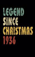Legend Since Christmas 1936: Retro Birthday Gift Notebook With Lined Wide Ruled Paper. Funny Quote Sayings 8.5 X 11 Notepad Journal For Taking Notes For People Born On Christmas