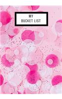 My Bucket List: Journal for creative ideas