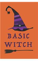 Basic Witch: Blank Lined Notebook Journal, 120 pages