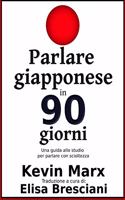 Parlare giapponese in 90 giorni