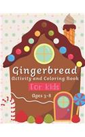 Gingerbread Activity and Coloring Book Ages 3-8