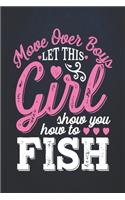Move over boys let this girl show you how to fish