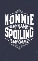 Nonnie Is My Name Spoiling Is My Game