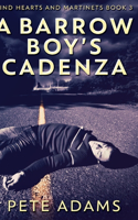 A Barrow Boy's Cadenza (Kind Hearts And Martinets Book 3)