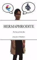 Hermaphrodite: The Story of Archie Ren