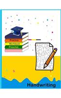 Handwriting Practice Preschool Workbook: Handwriting Preschool workbook / Practice Tracing / Letters and Number Tracing/ Fun Learning