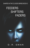 Feeders Shifters Faders