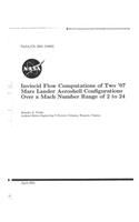Inviscid Flow Computations of Two '07 Mars Lander Aeroshell Configurations Over a Mach Number Range of 2 to 24