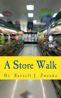 A Store Walk