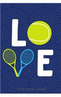 Love Tennis Journal: Tennis Ball and Racket Notebook for Writing