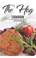 The Hog Cookbook: Pork Chop Recipes for Living on Pork!