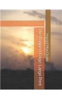 The Ragged Edge: Large Print