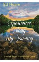 Experiences Along My Journey