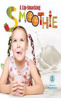 A Lip-Smacking Smoothie: (The Literacy Tower)