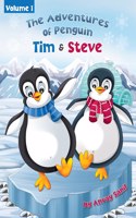 Adventures of Penguin Tim & Steve