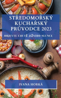 Středomořský kuchařský průvodce 2023