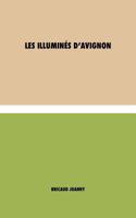 Les illuminés d'Avignon