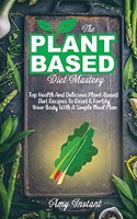 The Plant-Based Diet Mastery