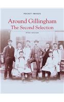 Around Gillingham: The Second Selection