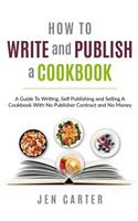 How To Write and Publish a Cookbook