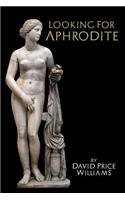 Looking for Aphrodite