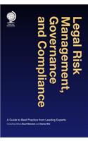 Legal Risk Management, Governance and Compliance