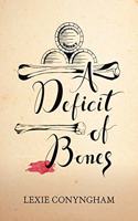 Deficit of Bones