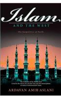 Islam and the West: Wars of the Gods. the Geopolitics of Faith
