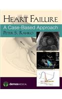 Heart Failure: A Case-Based Approach