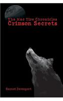 The Mac Tire Chronicles: Crimson Secrets: Crimson Secrets