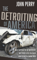 Detroiting of America
