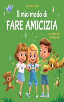 mio modo di fare amicizia