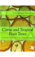 Citrus and Tropical Fruit Trees