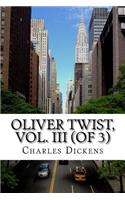 Oliver Twist, Vol. III (of 3)