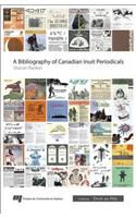 Bibliography of Canadian Inuit Periodicals