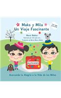 Maks y Mila Un Viaje Fascinante